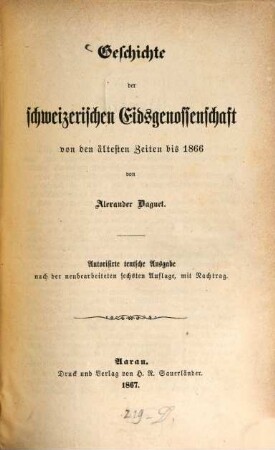 Geschichte der schweizerischen Eidsgenossenschaft von den ältesten Zeiten bis 1866