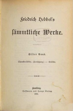 Friedrich Hebbel's sämmtliche Werke, 11. Charakteristiken. (Fortsetzung.)