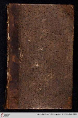 Erster Band: Eduard Wells der H. Schrift Doctors und Rectors zu Cotesbach Historische Geographie des Alten und Neuen Testaments in vier Theilen abgefaßt: Mit dazu gehörigen Landkarten versehen: Welcher den ersten und zweyten Theil enthält
