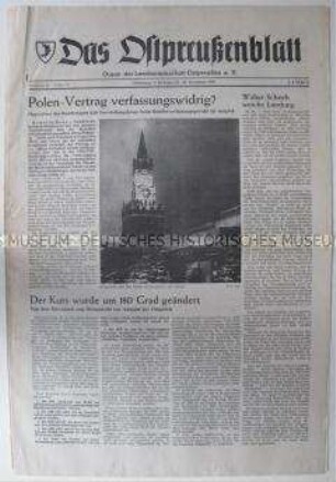 Wochenzeitung der Landsmannschaft Ostpreußen u.a. mit scharfer Polemik gegen den Vertrag zwischen der Bundesrepublik Deutschland und Polen