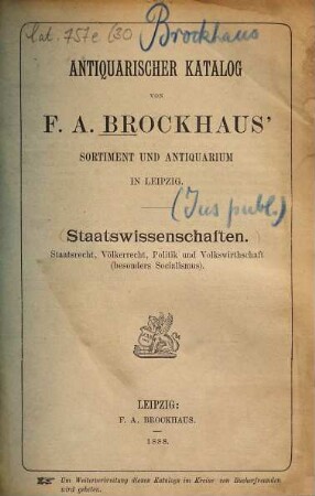 Antiquarischer Katalog von F. A. Brockhaus' Sortiment und Antiquarium in Leipzig. [30.] 1888