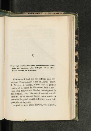 X Ce que faisait en Flandre monseigneur Francois de France, duc d'Anjou et de Brabant, comte de Flandre.