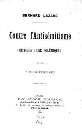 Contre l'antisémitisme : (histoire d'une polémique) / par Bernard Lazare
