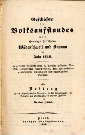 Geschichte des Volksaufstandes in den ehemaligen Herrschaften Wädenschweil und Kronau im Jahr 1646