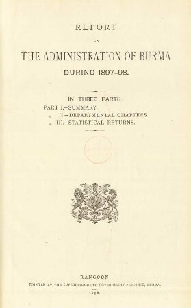 1897/98: Report on the administration of Burma