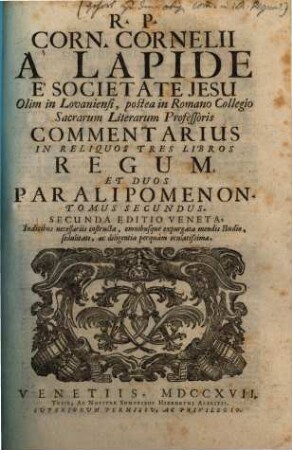 R. P. Corn. Cornelii A Lapide È Societate Jesu ... Commentarius In Josue, Judicum, Ruth, Et Primum Librum Regum. 2
