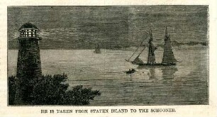 He is taken from Staten Island to the schooner : Tweed wird mit einem Ruderboot zu einem Schiff gebracht