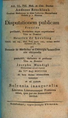 Ad disputationem publicam a Josepho Mundigel ... habendam ... invitat Andreas Roeschlaub : [insunt theses medicae]