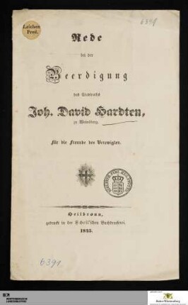 Rede bei der Beerdigung des Stadtraths Joh. David Hardten, zu Weinsberg : für die Freunde des Verewigten