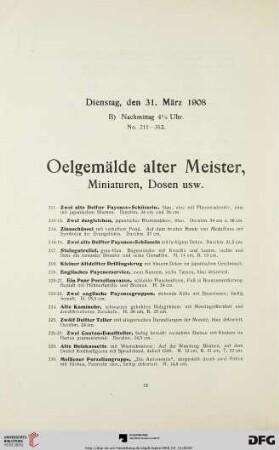 Oelgemälde alter Meister, Miniaturen, Dosen usw. (Nr. 211-312)