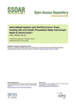 Internalised Ageism and Self-Exclusion: Does Feeling Old and Health Pessimism Make Individuals Want to Retire Early?