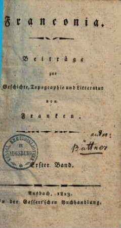 Franconia : Beiträge zur Geschichte, Topographie und Litteratur von Franken. 1