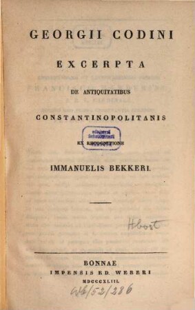 Georgii Codini Excerpta de antiquitatibus Constantinopolitanis