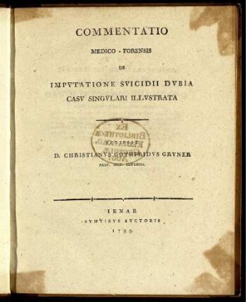 Commentatio Medico-Forensis De Imputatione Suicidii Dubia Casu Singulari Illustrata