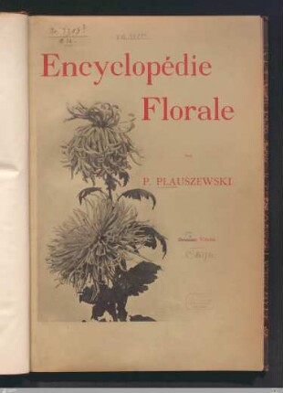 Premier Volume: [Encyclopédie florale] Band Premier Volume