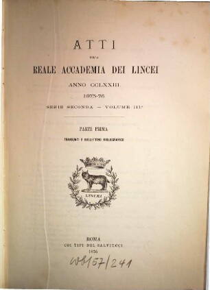 Atti della Accademia Nazionale dei Lincei. 3. 1875/76 (1876), Pt. 1 - 2