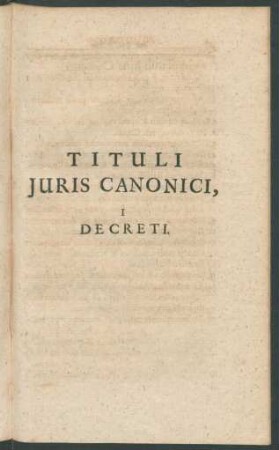 Tituli Iuris Canonici, i Decreti.