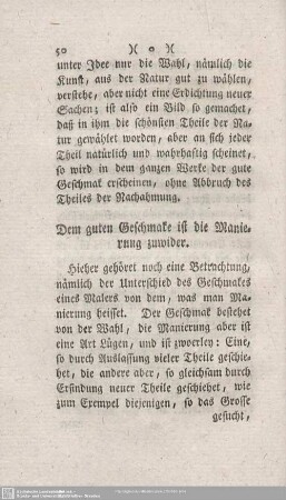 Dem guten Geschmake ist die Manierung zuwider.