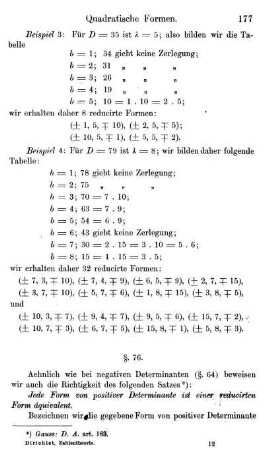 §. 76. Jede Form von positiver Determinante ist einer reducirten Form äquivalent