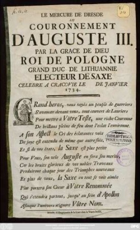 Le Mercure De Dresde Au Couronnement D'Auguste III. Par La Grace De Dieu Roi De Pologne Grand Duc De Lithuannie Electeur De Saxe Celebré À Cracovie Le De Janvier 1734