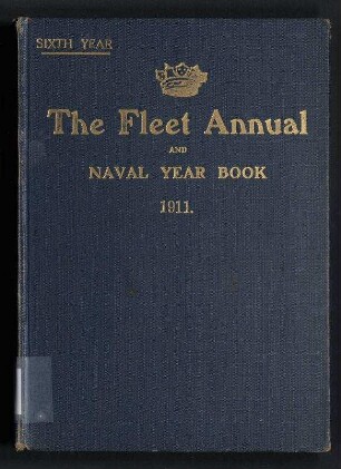 The Fleet Annual and Naval Year Book 1911; Jg. 6
