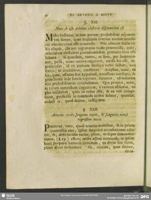 §. XXII. Arterias cordis sanuine replet, & sanguinis venosi regressum iuvat