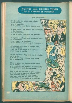 Bichitos van, bichitos vienen y en el camino se detienen