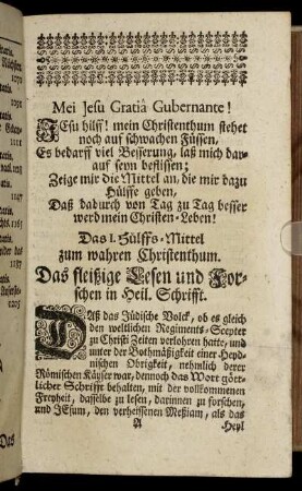 Das I. Hülffs-Mittel... . Das fleißige Lesen und Forschen in Heil. Schrifft. - Das II. Hülffs-Mittel. Der andächtige Betrachtungs-Fleiß.