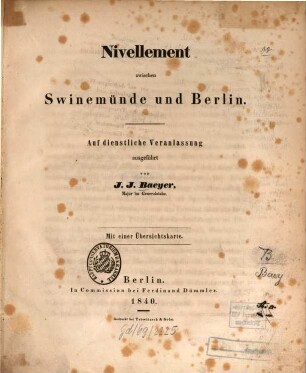 Nivellement zwischen Swinemünde und Berlin : auf dienstliche Veranlassung ausgeführt