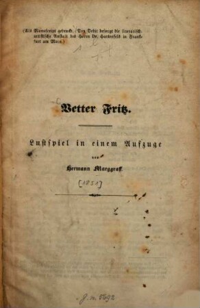 Vetter Fritz : Lustspiel in 1 Aufzuge von Hermann Marggraff