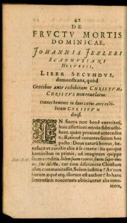 De Fructu Mortis Dominicae ... Liber Secundus, demonstrans, quod Gentibus ante exhibitum Christum, Christus non revelatus.