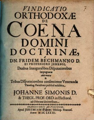 Vindicatio orthodoxae de coena Domini doctrinae, a F. Beckmanno ... impugnatae