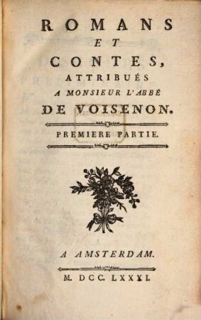 Oeuvres Complettes De M. L'Abbé De Voisenon, De L'Académie Francoise, 5. Romans Et Contes Attribués À Monsieur L'Abbe De Voisenon