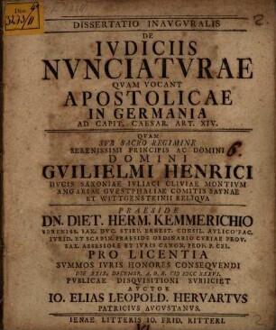 Dissertatio Inavgvralis De Ivdiciis Nvnctiatvrae Qvam Vocant Apostolicae In Germania : Ad Capit. Caesar. Art. XIV.