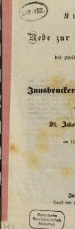 Kurze Rede zur Fahnenweihe des zweiten Bataillons der Innsbrucker Nationalgarde in der St. Jakobs Pfarrkirche am 13. Mai 1849