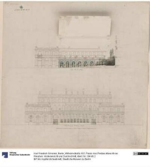 Berlin, Wilhelmstraße 102. Palais des Prinzen Albrecht von Preußen. Vorderansicht und Durchschnitt