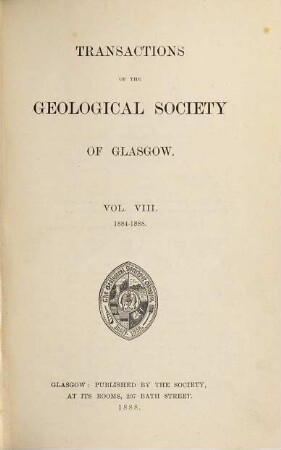 Transactions of the Geological Society of Glasgow. 8. 1884/88 (1888)