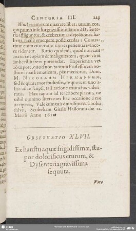 Observatio XLVII. Ex haustu aquae frigidissimae, stupor dolorificus crurum, & Dysenteria gravissima sequuta