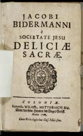 Jacobi Bidermanni é Societate Jesu Deliciæ Sacræ