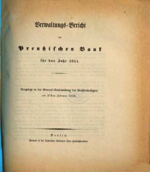 Verwaltungsbericht der Preussischen Bank. 1851 (1852)