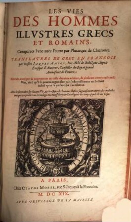 Les vies des hommes illustres grecs et romains, 1. (1619)