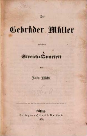 Die Gebrüder Müller und das Streichquartett