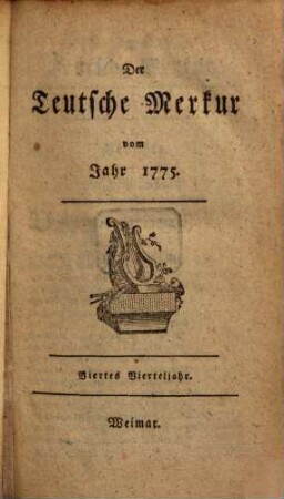 Der teutsche Merkur. 1775,4, 1775, 4