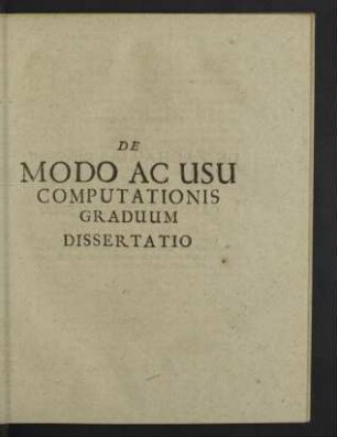 De Modo ac usu computationis graduum dissertatio