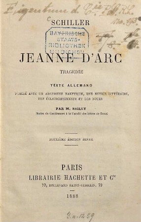 Jeanne d'Arc : Tragédie Texte allemand publié avec un argument nalytique[!], une notice littéraire, des éclaircissements et des notes. Par [E.] Bailly
