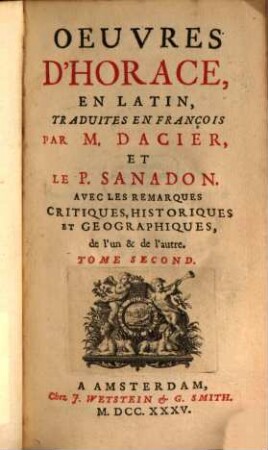 Oeuvres D'Horace : En Latin, 2. Contenant le premier Livre des Odes d'Horace et les XII. premieres Odes du Livre II