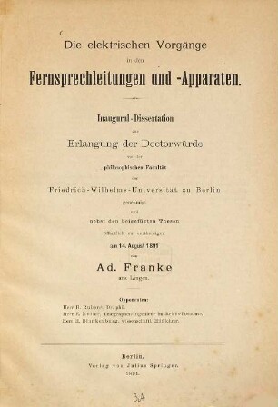 Die elektrischen Vorgänge in den Fernsprechleitungen und -Apparaten