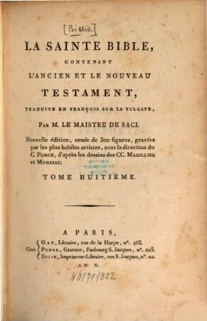 La Sainte Bible : contenant l'Ancien et le Nouveau Testament, traduite en françois sur la Vulgate. T. 8 [1801]