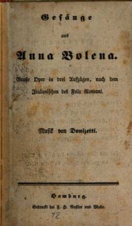 Gesänge aus Anna Bolena : Große Oper in drei Aufzügen, nach dem Italienischen des Felix Romani. Musik von Donizetti