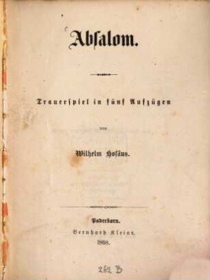 Absalom : Trauerspiel in 5 Aufzügen